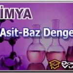 KİMYA (İleri) – Asit-Baz Dengesi